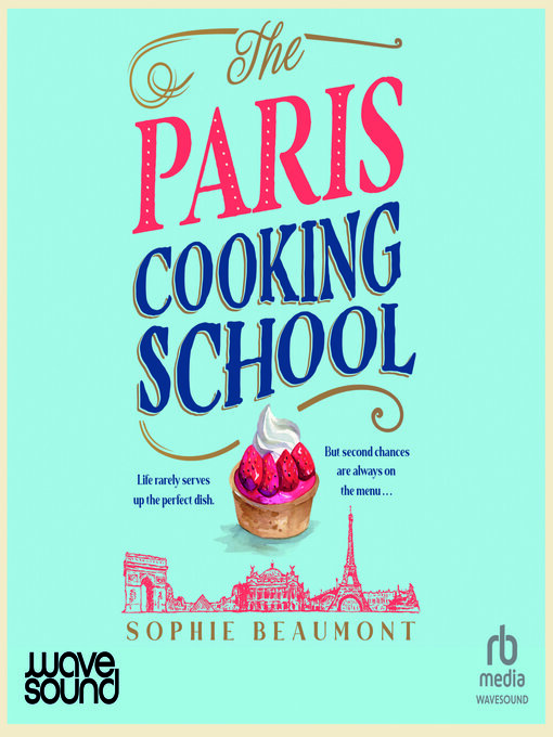 Title details for The Paris Cooking School by Sophie Beaumont - Wait list